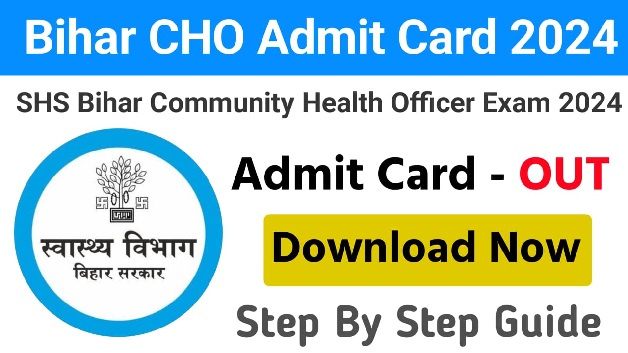 SHS Bihar CHO Admit Card 2024 Download