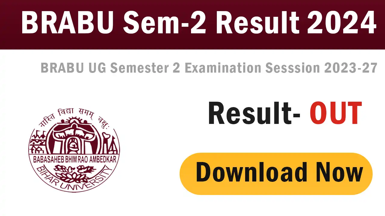 BRBAU UG Semester 2 Result 2024, BRABU 2nd Semester Result 2023-27