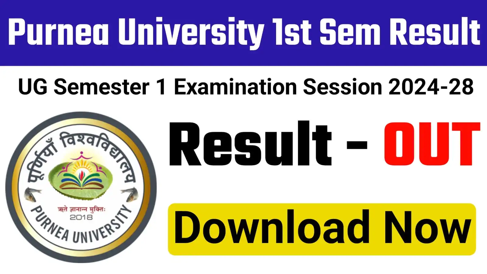 Purnea University Semester 1 Result 2024-28, Purnea University Result 2025