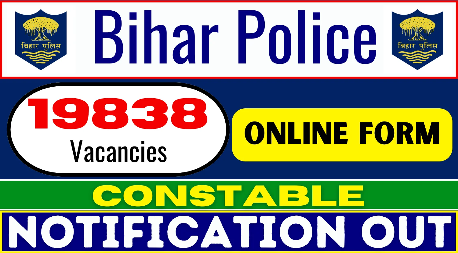 Bihar Police Constable Vacancy 2025